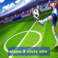 alano 3 slots site